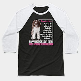 Mother's Day To Best English Springer Spaniel dog Mom Baseball T-Shirt